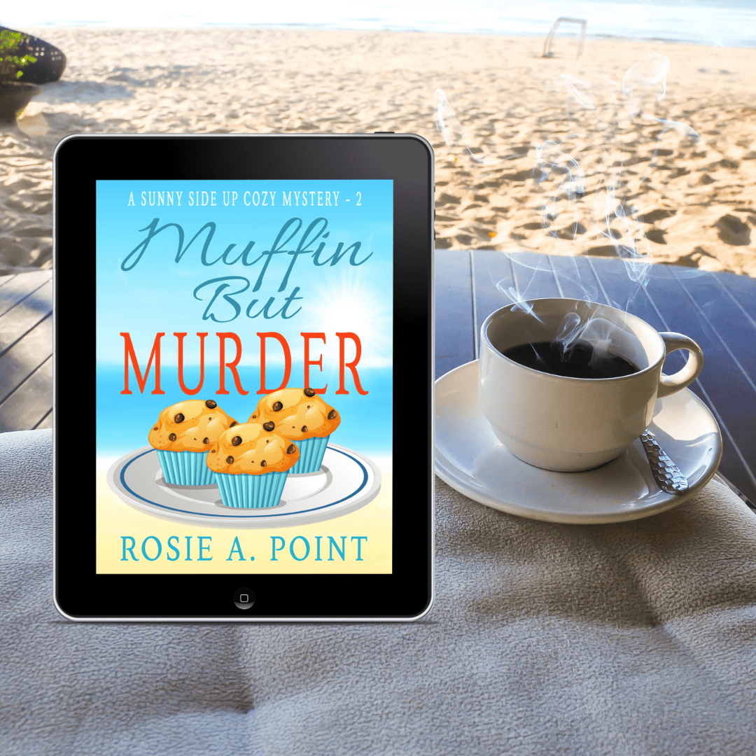 Muffin But Murder (A Sunny Side Up Cozy Mystery Book 2) - Rosie Books